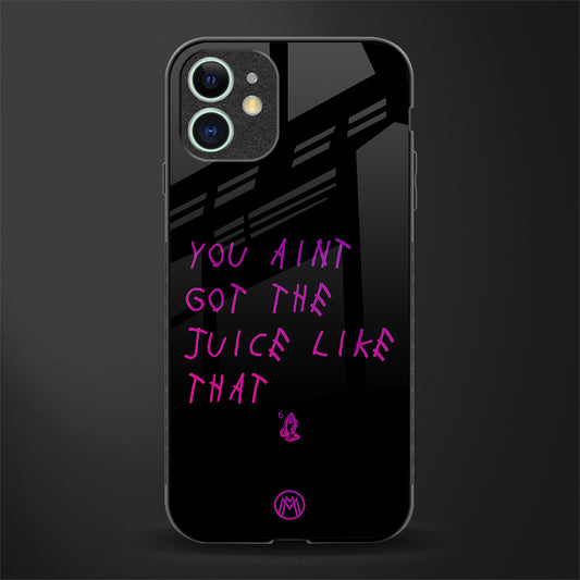 ain't got the juice black edition glass case for iphone 12 image