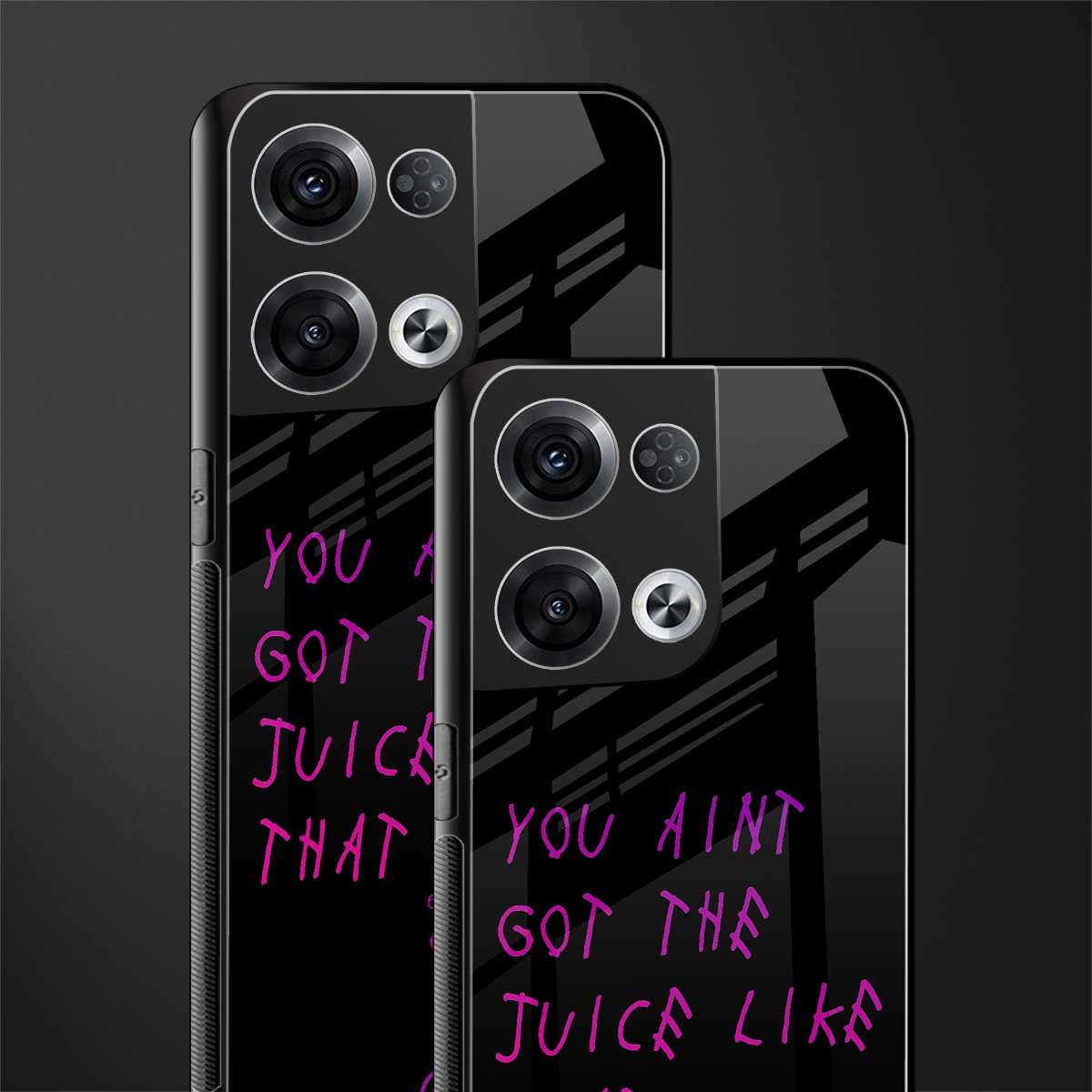 ain't got the juice black edition back phone cover | glass case for oppo reno 8