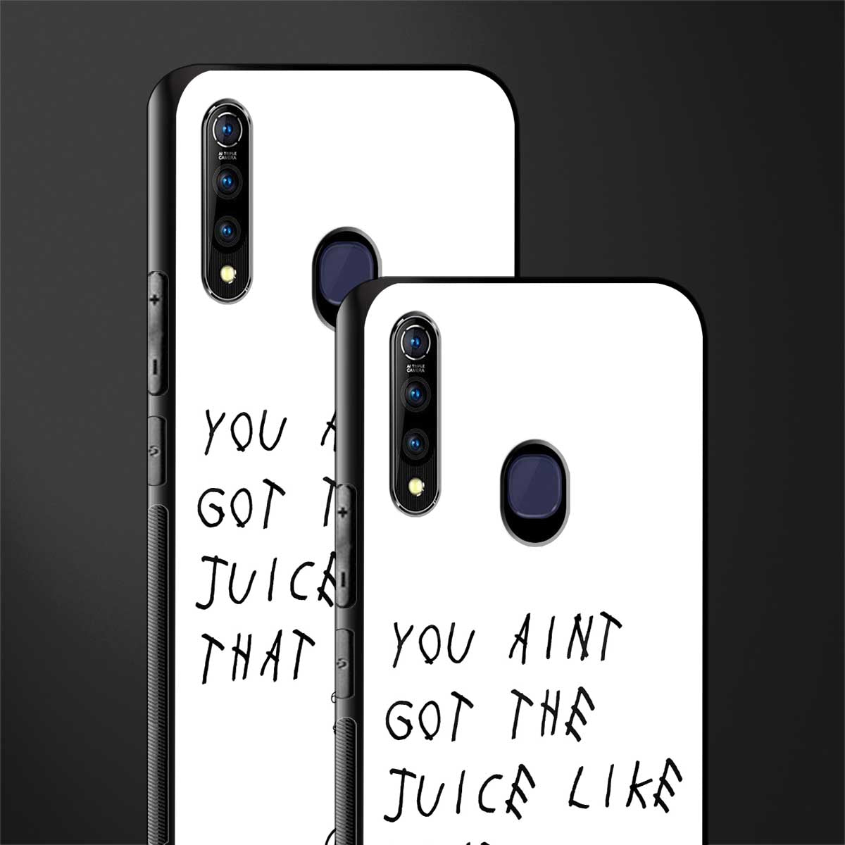 ain't got the juice white edition glass case for vivo z1 pro image-2