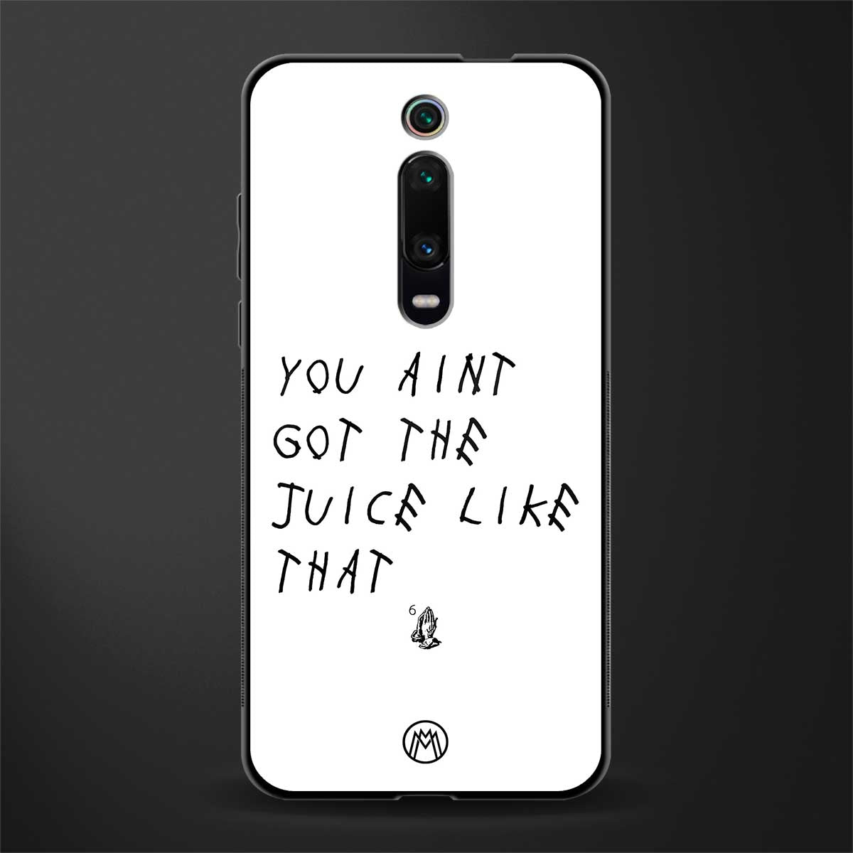 ain't got the juice white edition glass case for redmi k20 pro image