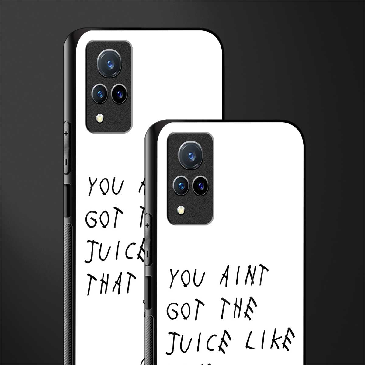 ain't got the juice white edition glass case for vivo v21 5g image-2