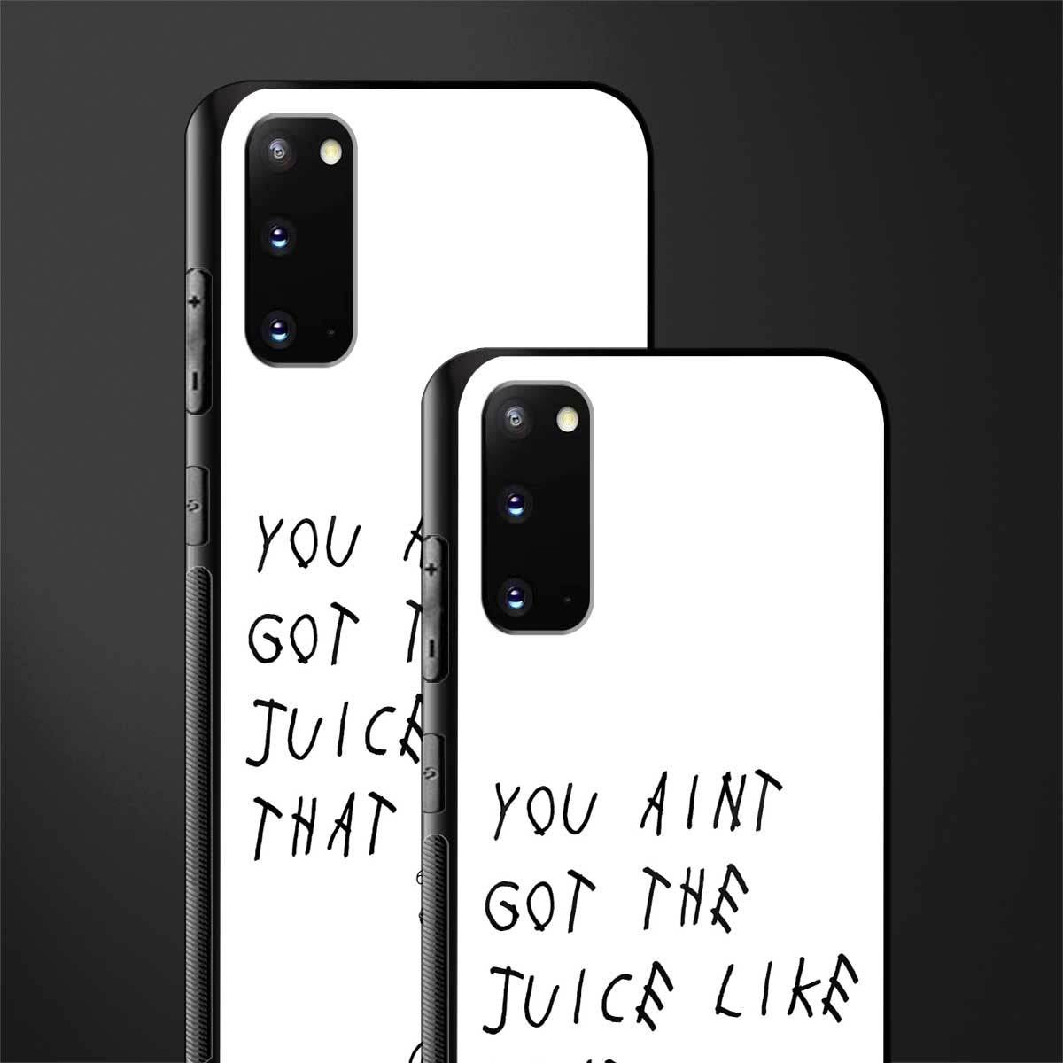 ain't got the juice white edition glass case for samsung galaxy s20 image-2