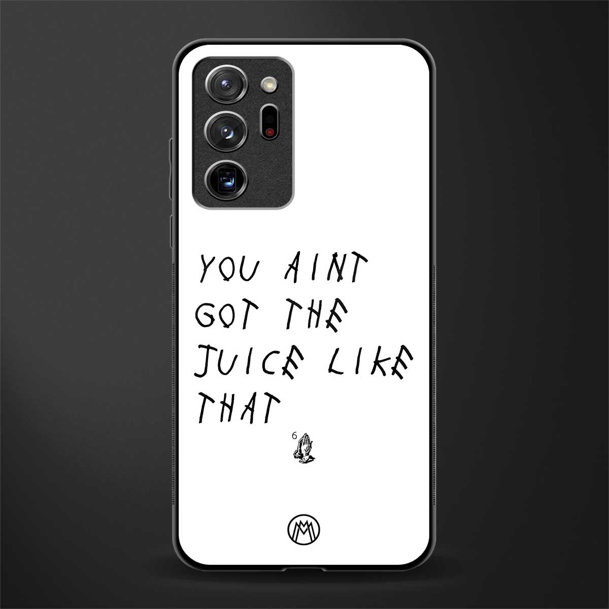 ain't got the juice white edition glass case for samsung galaxy note 20 ultra 5g image