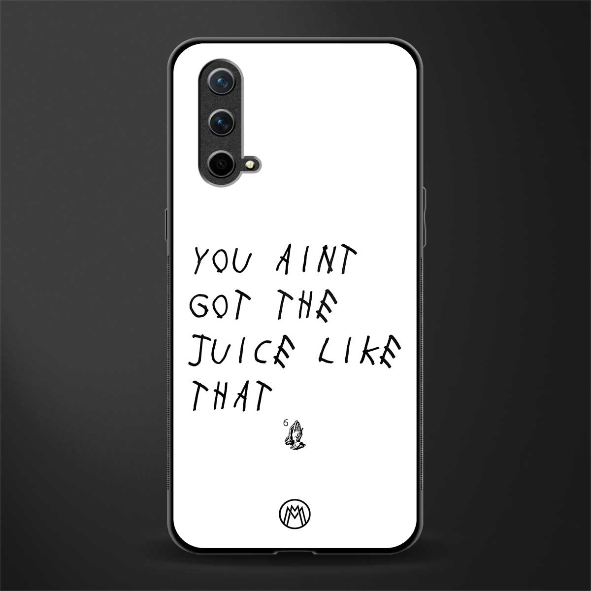 ain't got the juice white edition glass case for oneplus nord ce 5g image