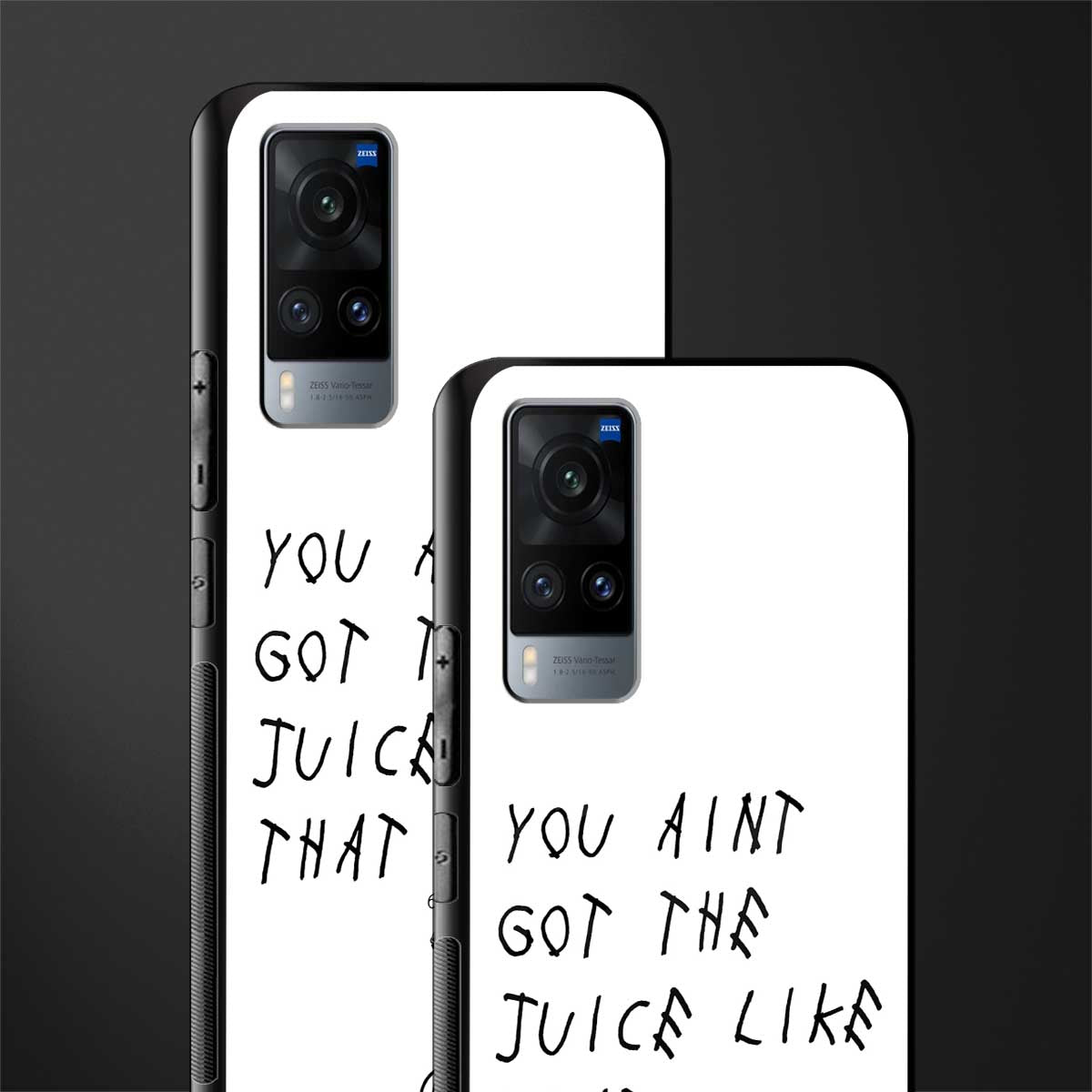 ain't got the juice white edition glass case for vivo x60 image-2