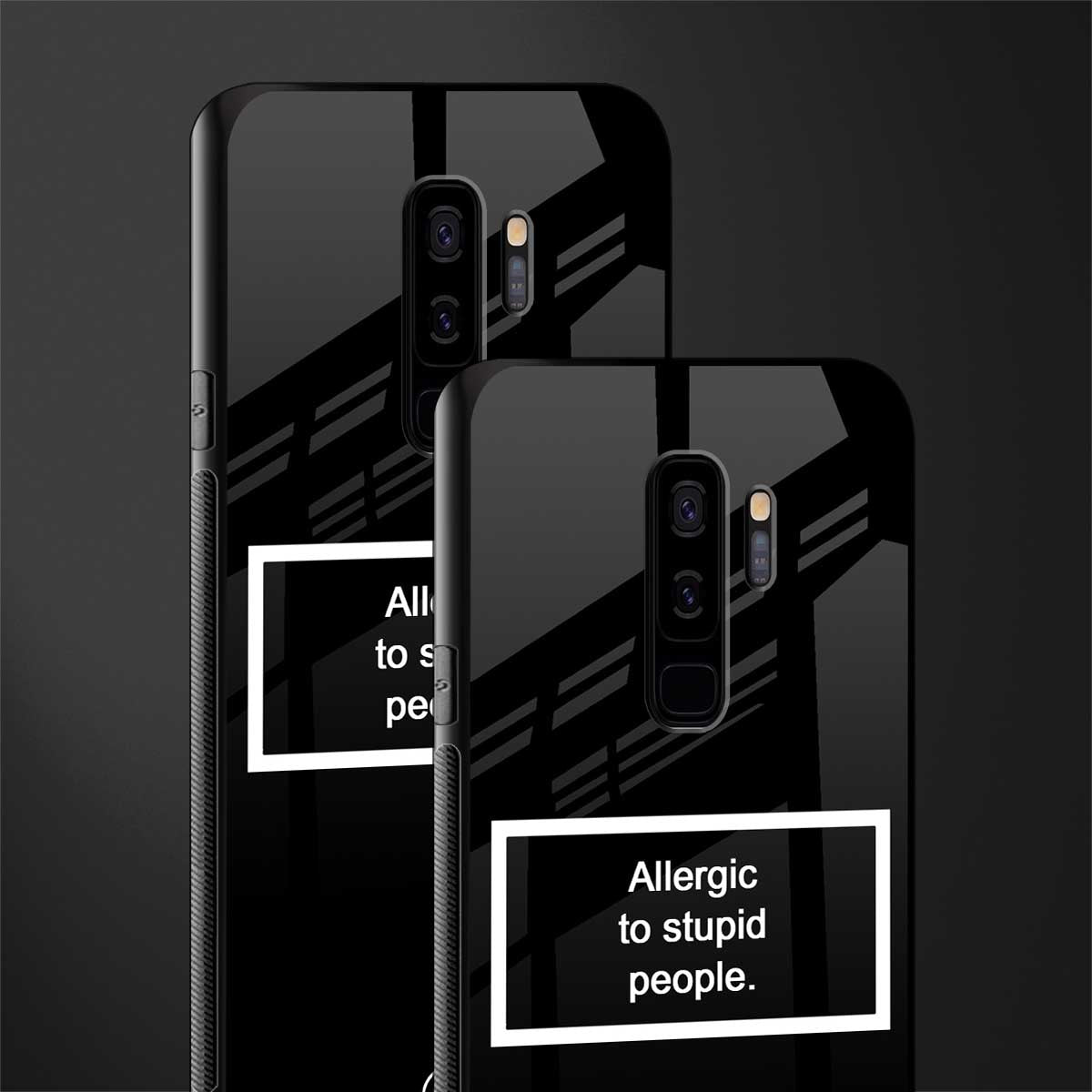 allergic to stupid people black glass case for samsung galaxy s9 plus image-2