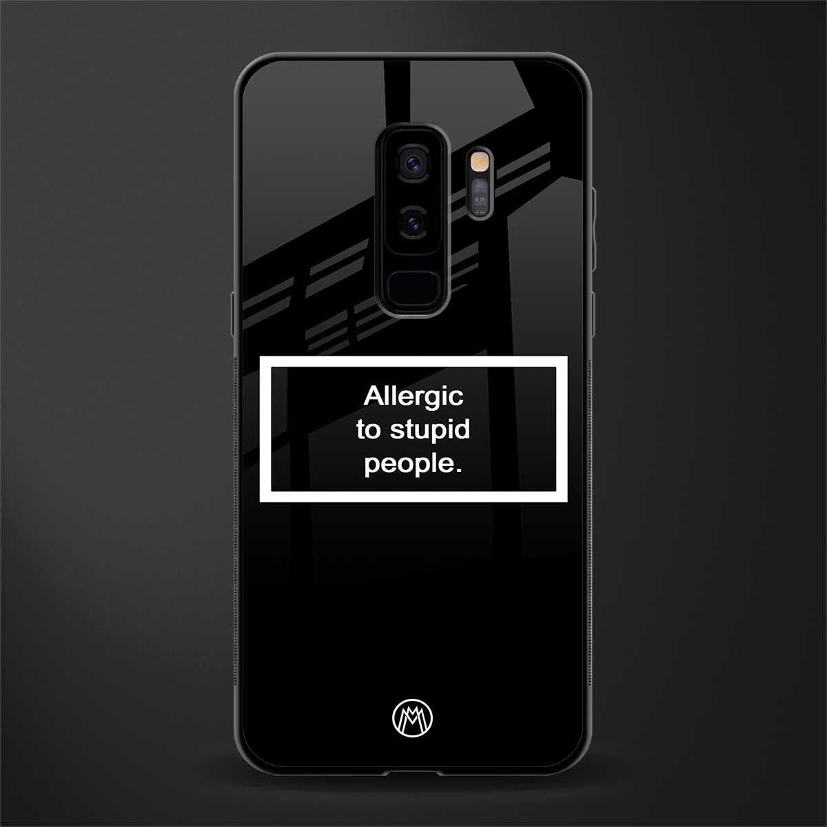 allergic to stupid people black glass case for samsung galaxy s9 plus image