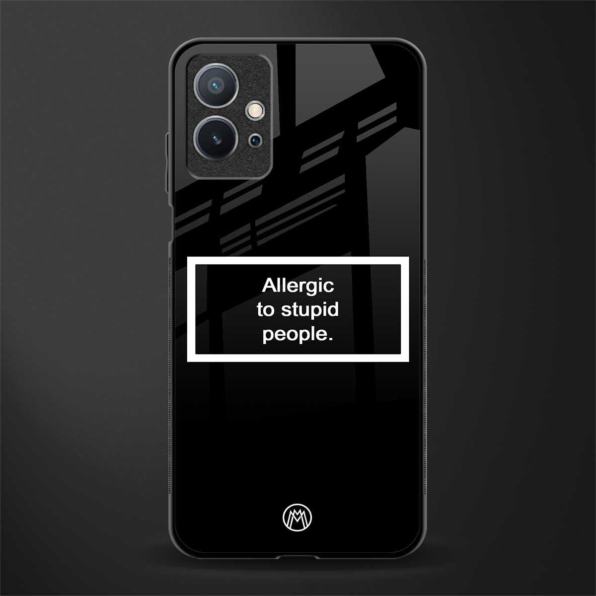 allergic to stupid people black glass case for vivo y75 5g image