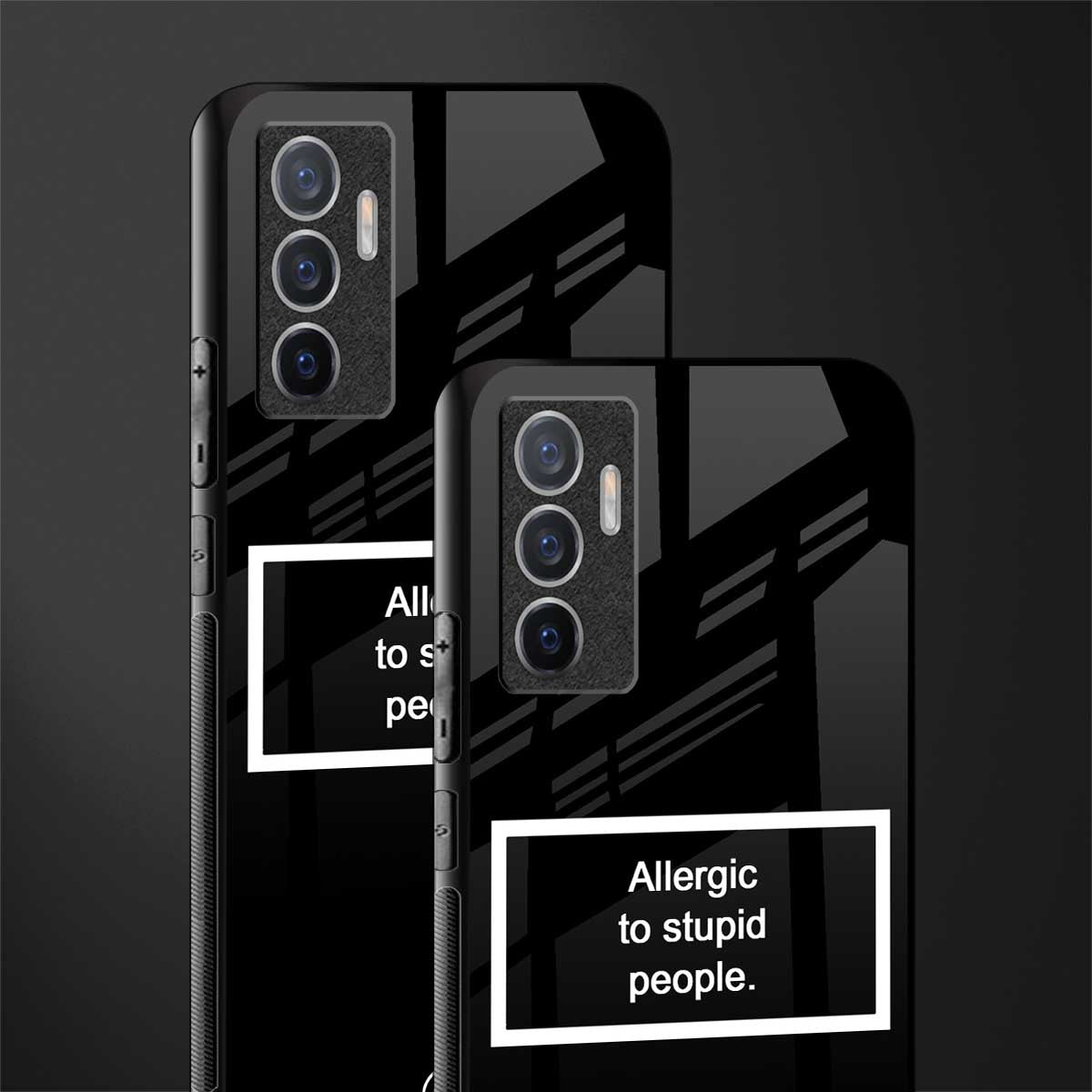 allergic to stupid people black glass case for vivo v23e image-2