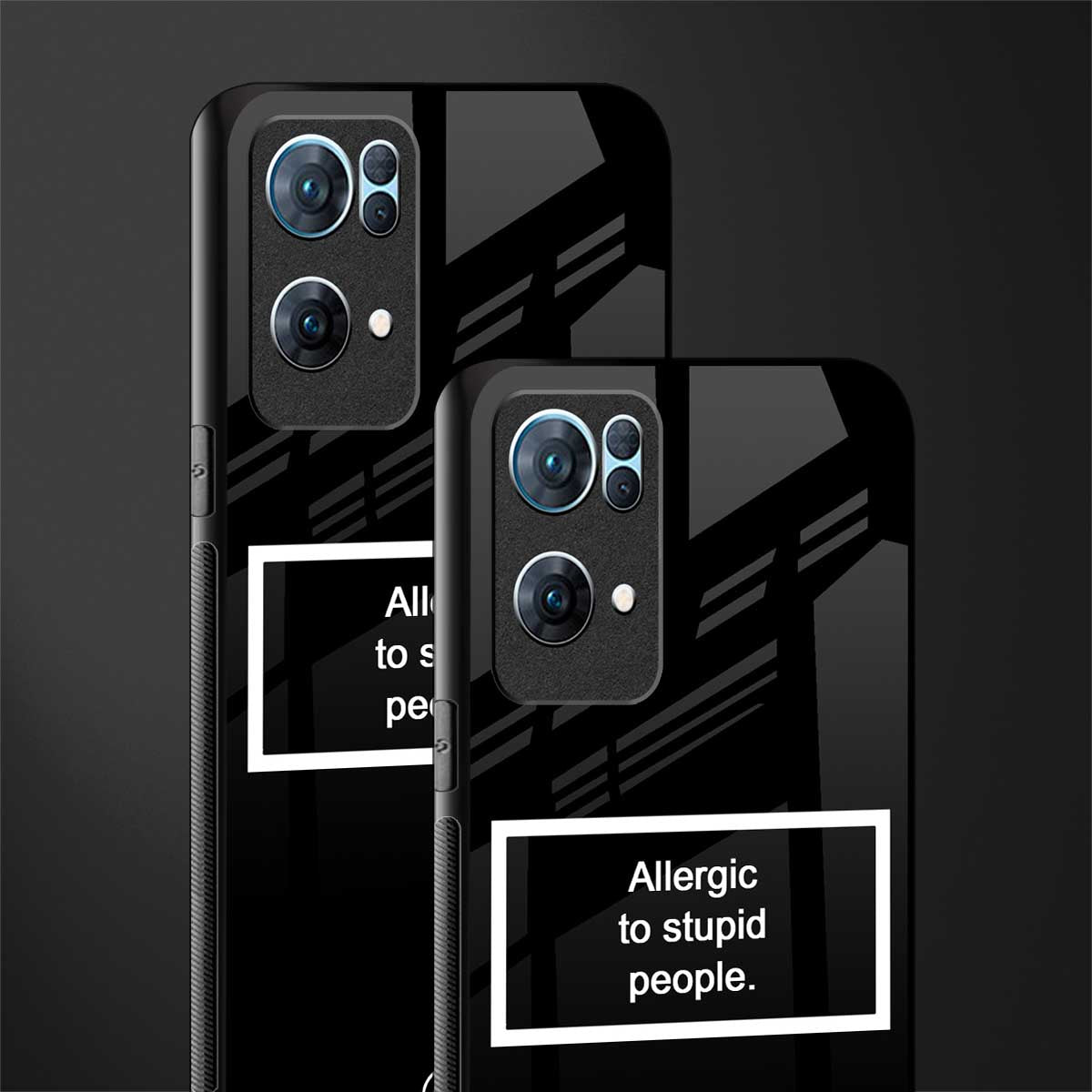 allergic to stupid people black glass case for oppo reno7 pro 5g image-2