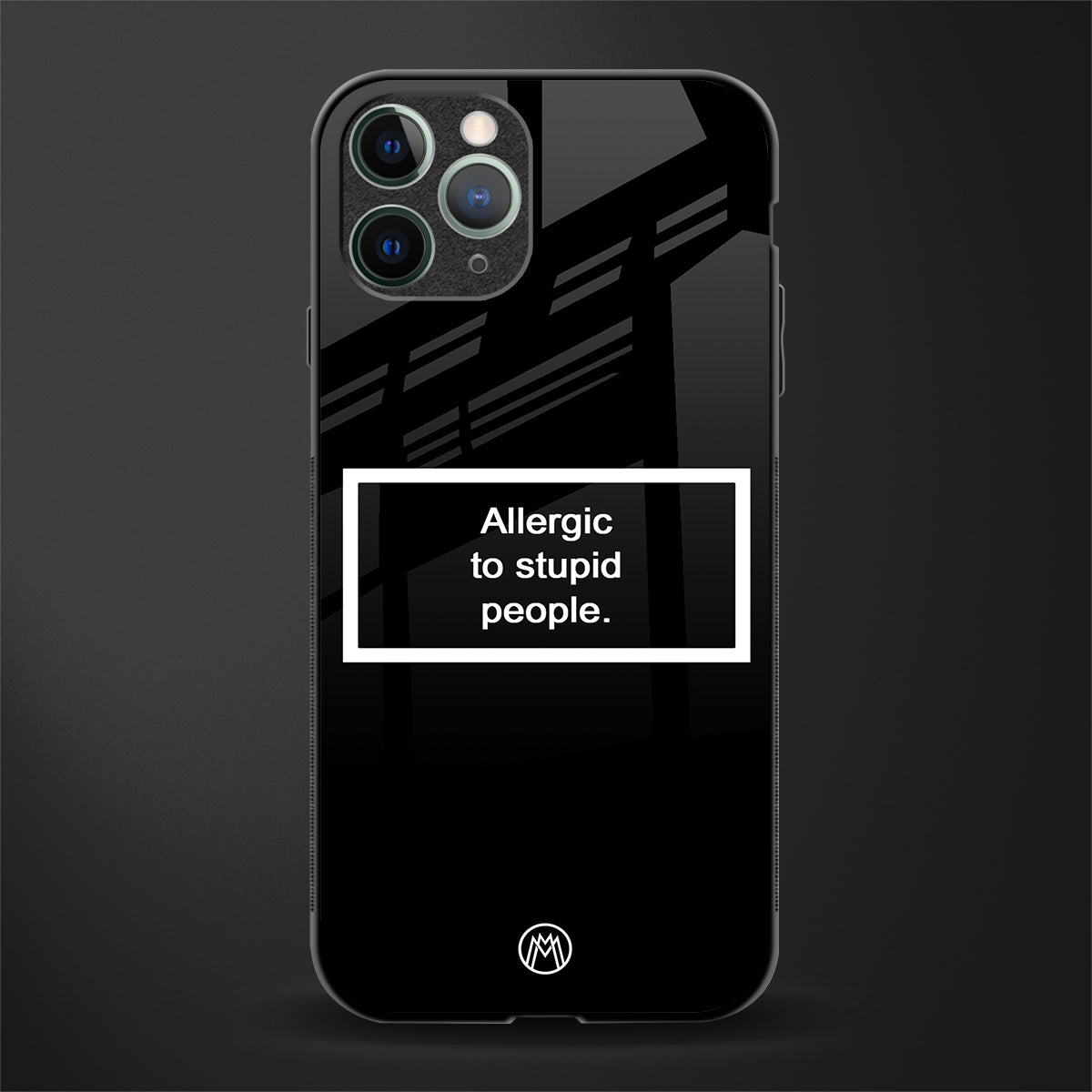 allergic to stupid people black glass case for iphone 11 pro image