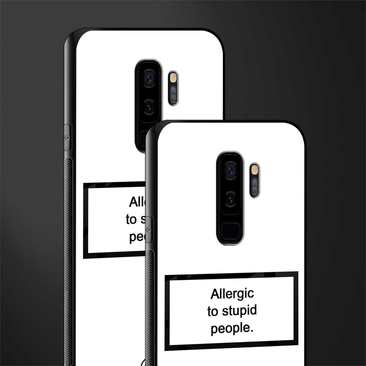 allergic to stupid people white glass case for samsung galaxy s9 plus image-2