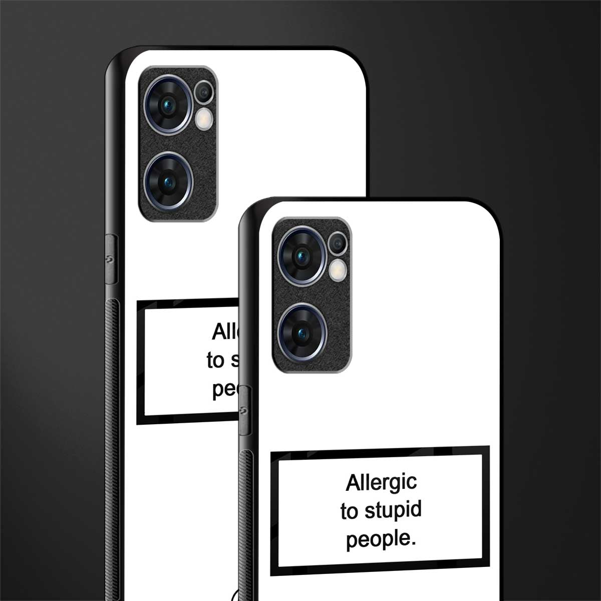 allergic to stupid people white glass case for oppo reno7 5g image-2