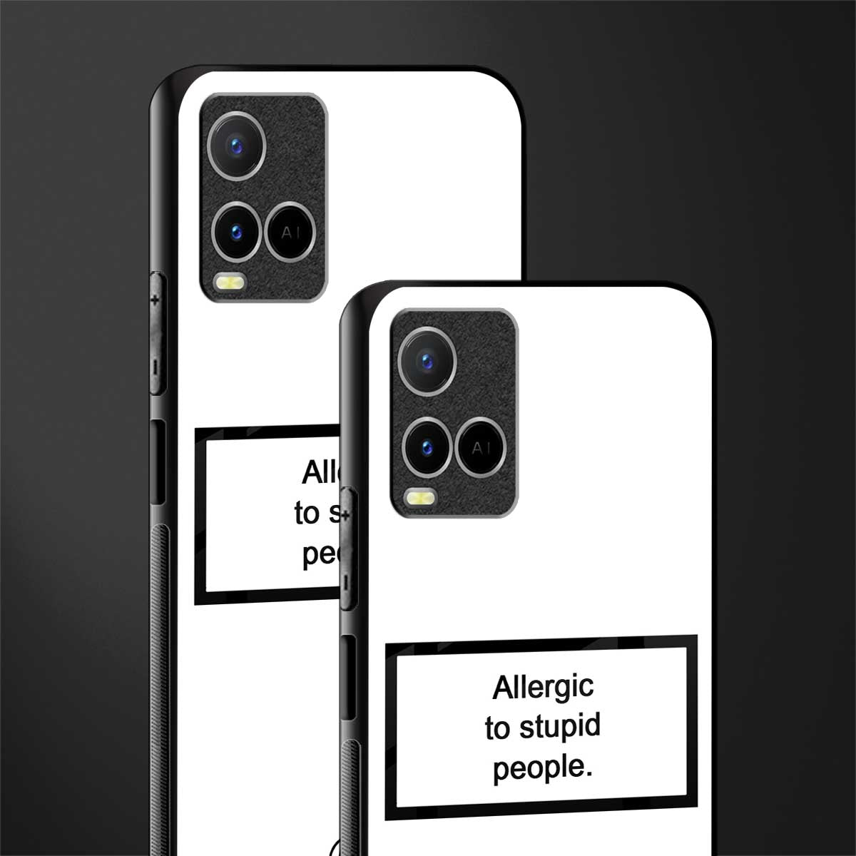 allergic to stupid people white glass case for vivo y33s vivo y33t image-2