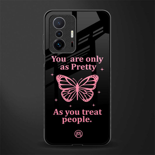 as pretty as you treat people glass case for mi 11t pro 5g image