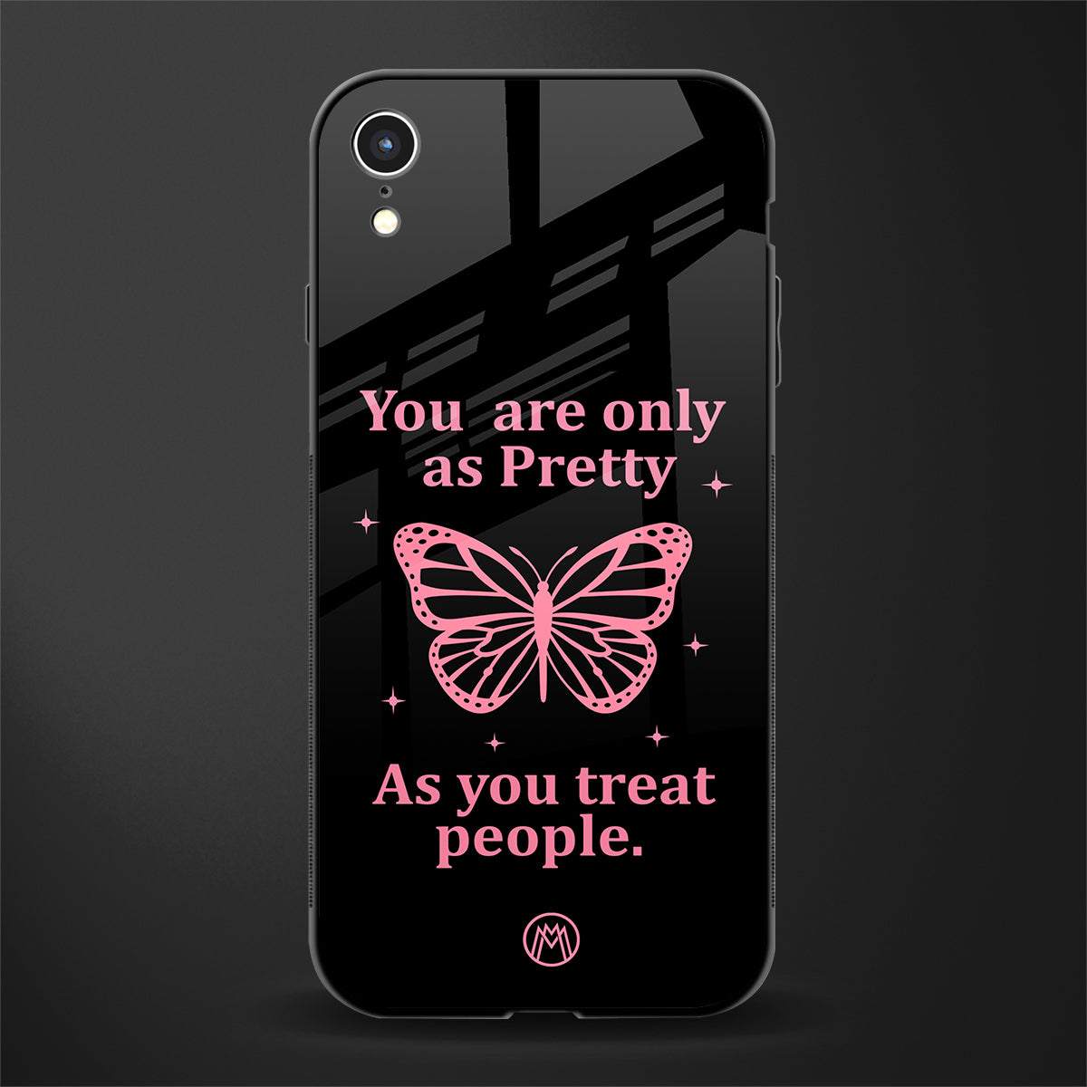 as pretty as you treat people glass case for iphone xr image