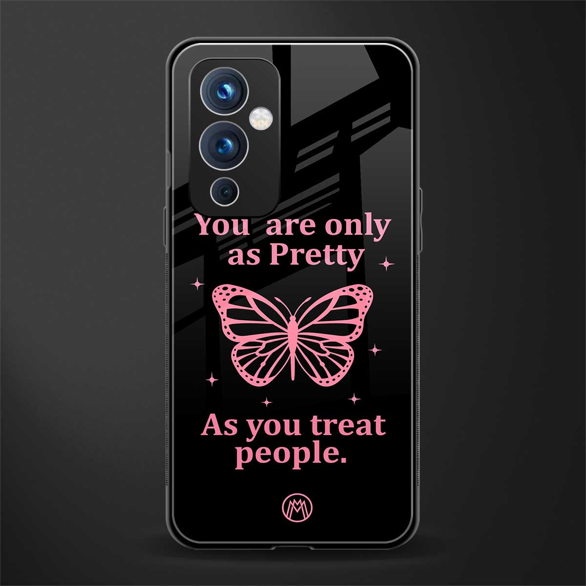 as pretty as you treat people back phone cover | glass case for oneplus 9