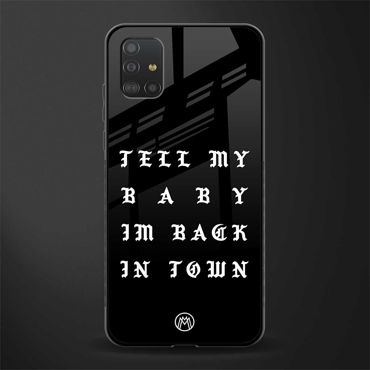 back in town glass case for samsung galaxy a51 image