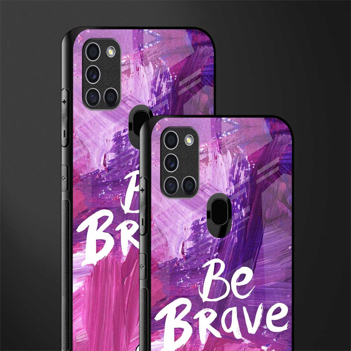 be brave glass case for samsung galaxy a21s image-2