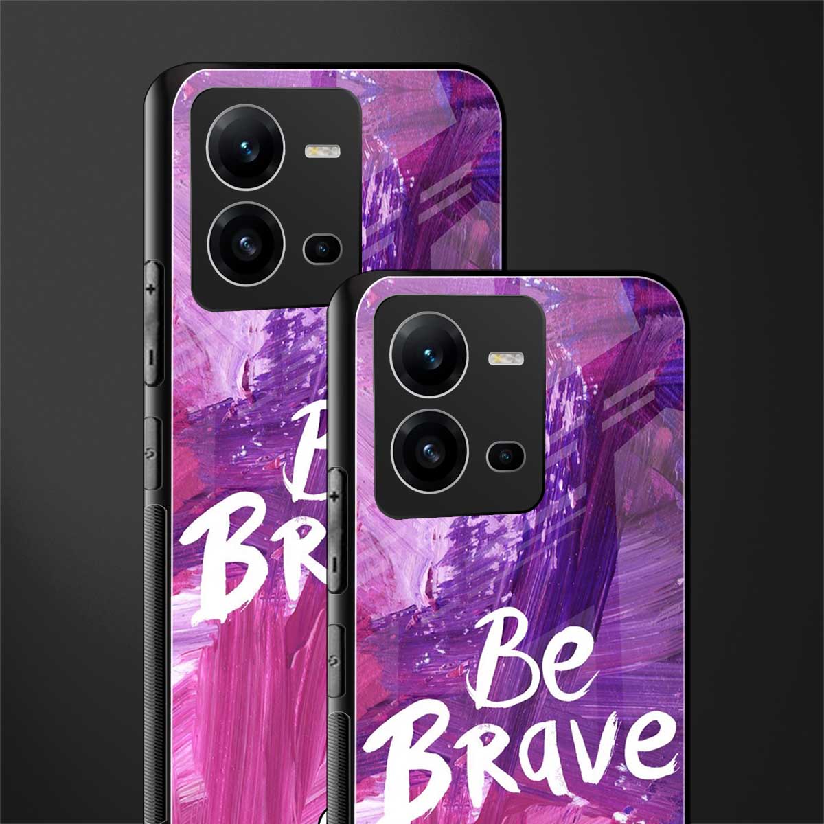 be brave back phone cover | glass case for vivo v25-5g