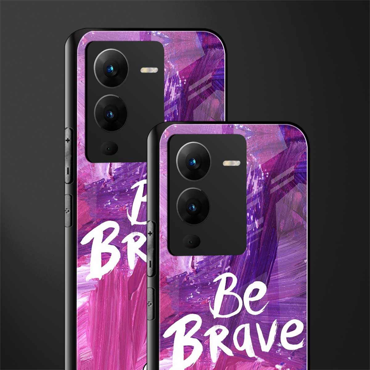 be brave back phone cover | glass case for vivo v25 pro 5g