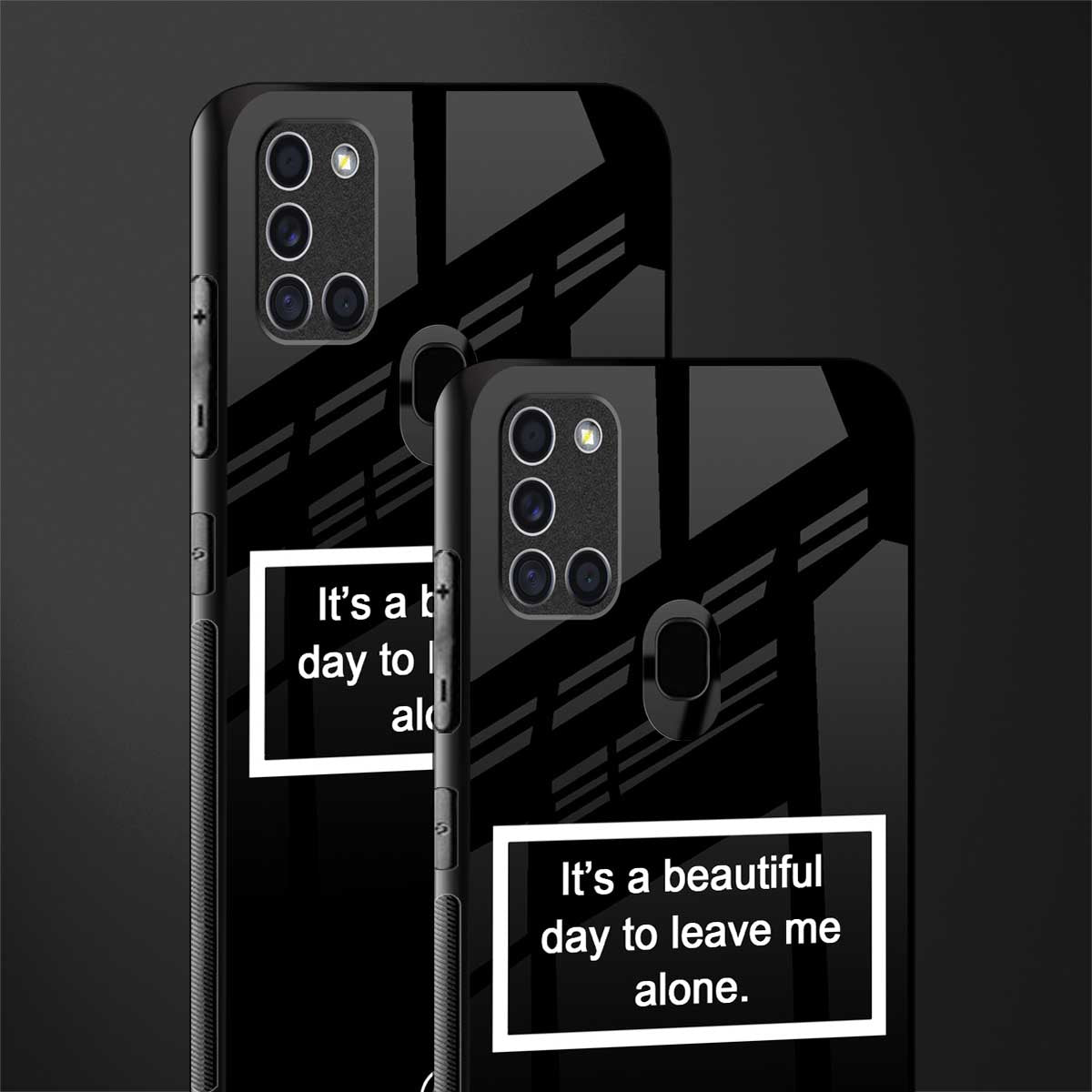 beautiful day to leave me alone black glass case for samsung galaxy a21s