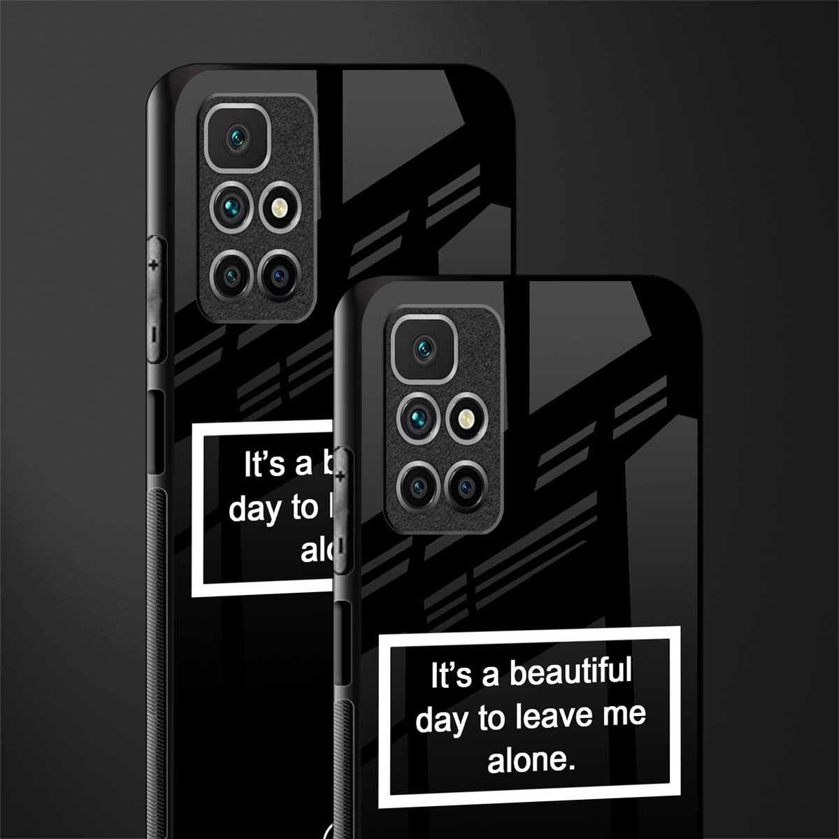 beautiful day to leave me alone black glass case for redmi 10 prime