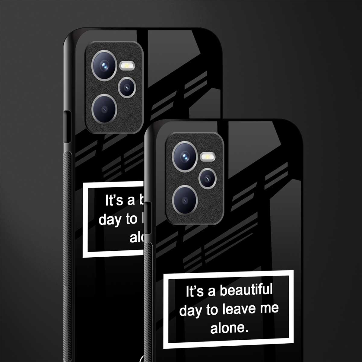 beautiful day to leave me alone black glass case for realme c35
