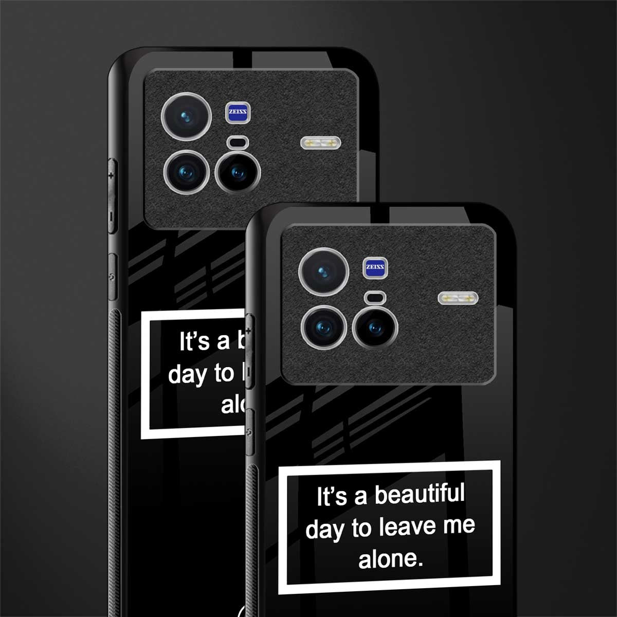 beautiful day to leave me alone black glass case for vivo x80
