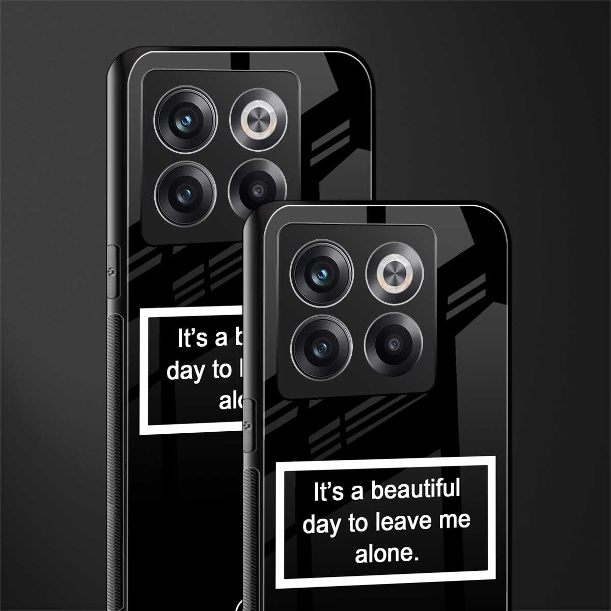 beautiful day to leave me alone black back phone cover | glass case for oneplus 10t