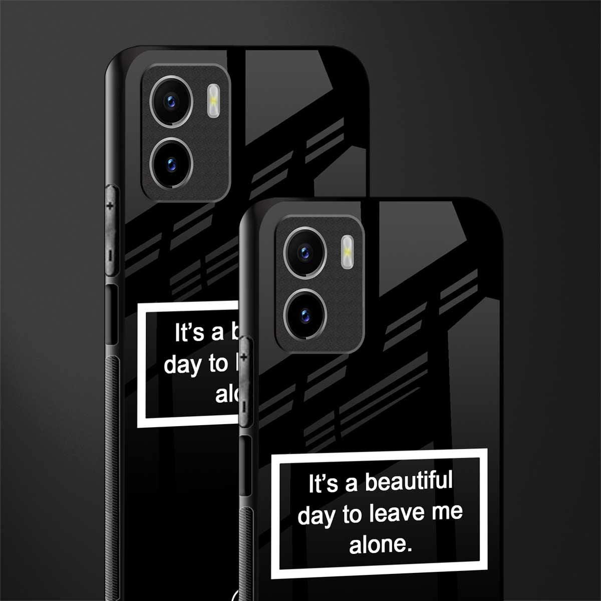 beautiful day to leave me alone black back phone cover | glass case for vivo y72