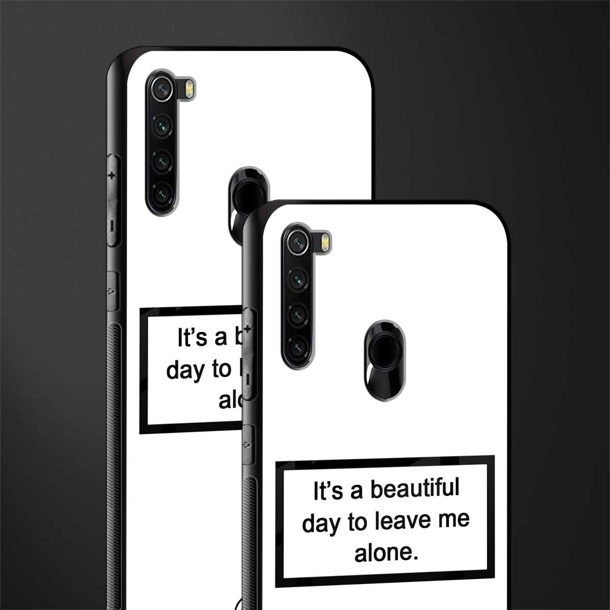 beautiful day to leave me alone white glass case for redmi note 8 image-2