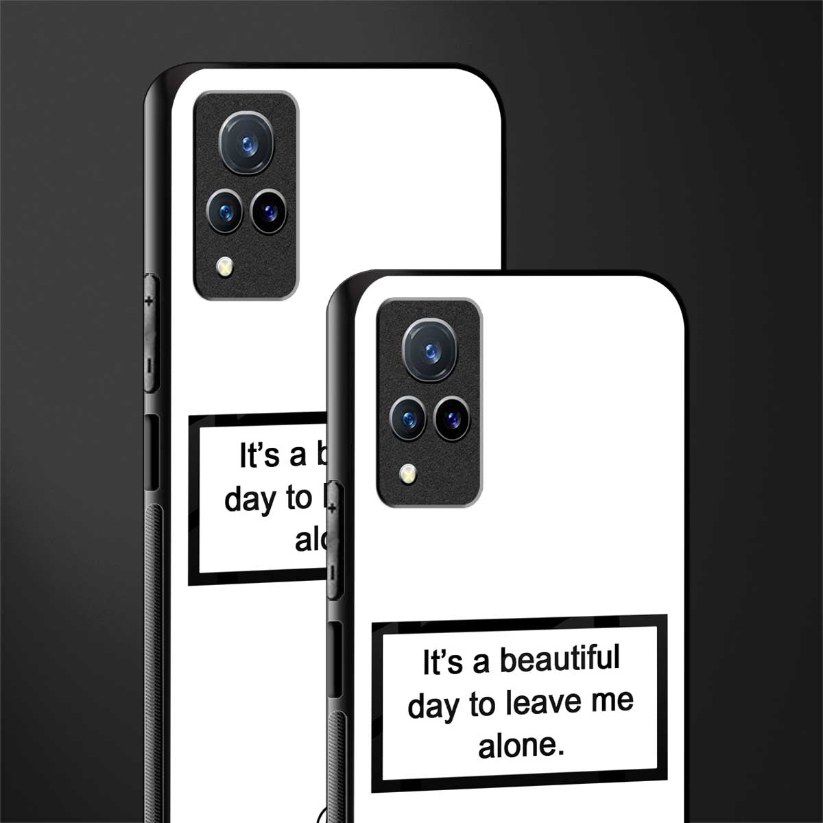 beautiful day to leave me alone white glass case for vivo v21 5g image-2