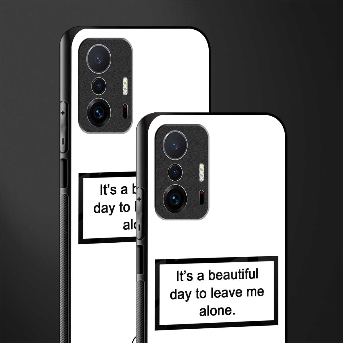 beautiful day to leave me alone white glass case for mi 11t pro 5g image-2