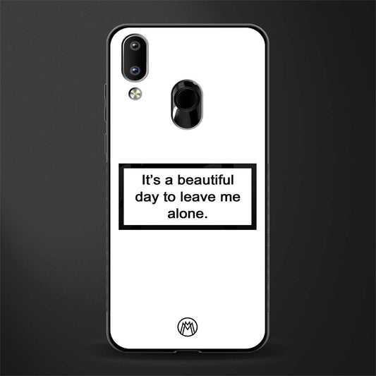 beautiful day to leave me alone white glass case for vivo y91 image