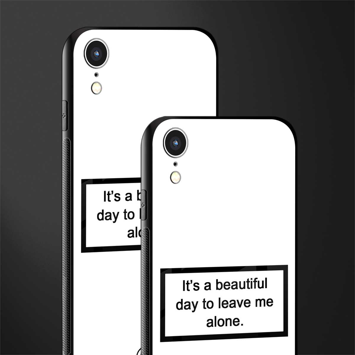 beautiful day to leave me alone white glass case for iphone xr image-2