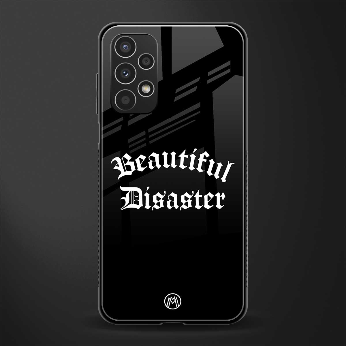 beautiful disaster back phone cover | glass case for samsung galaxy a13 4g