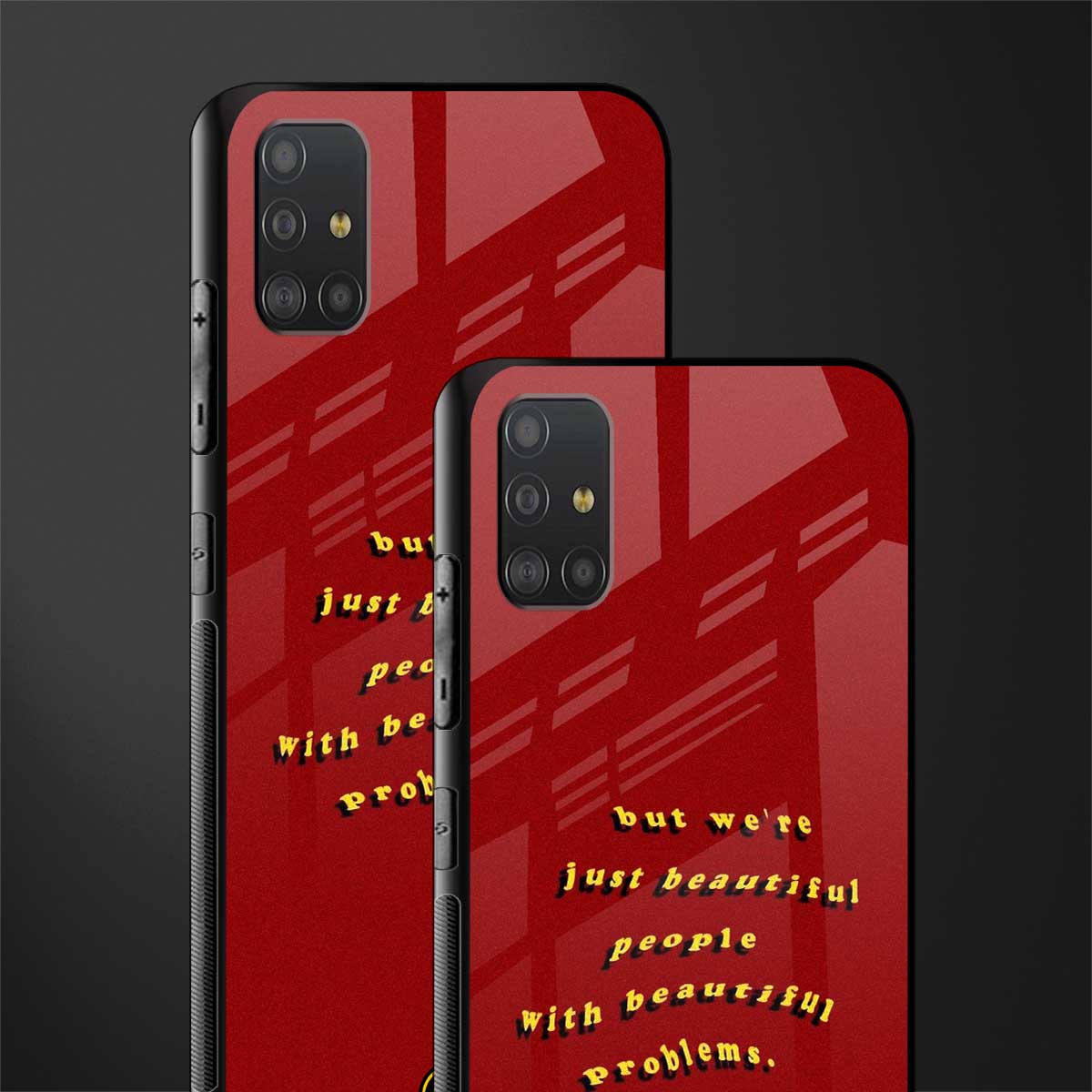 beautiful people with beautiful problems glass case for samsung galaxy a51 image-2