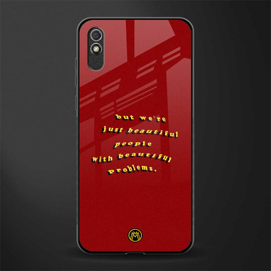 beautiful people with beautiful problems glass case for redmi 9a image