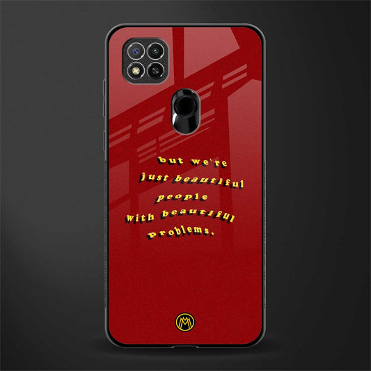 beautiful people with beautiful problems glass case for redmi 9 image