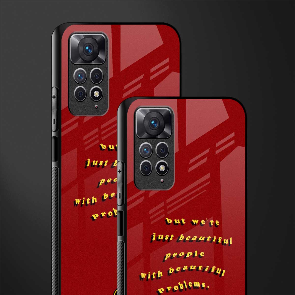 beautiful people with beautiful problems back phone cover | glass case for redmi note 11 pro plus 4g/5g