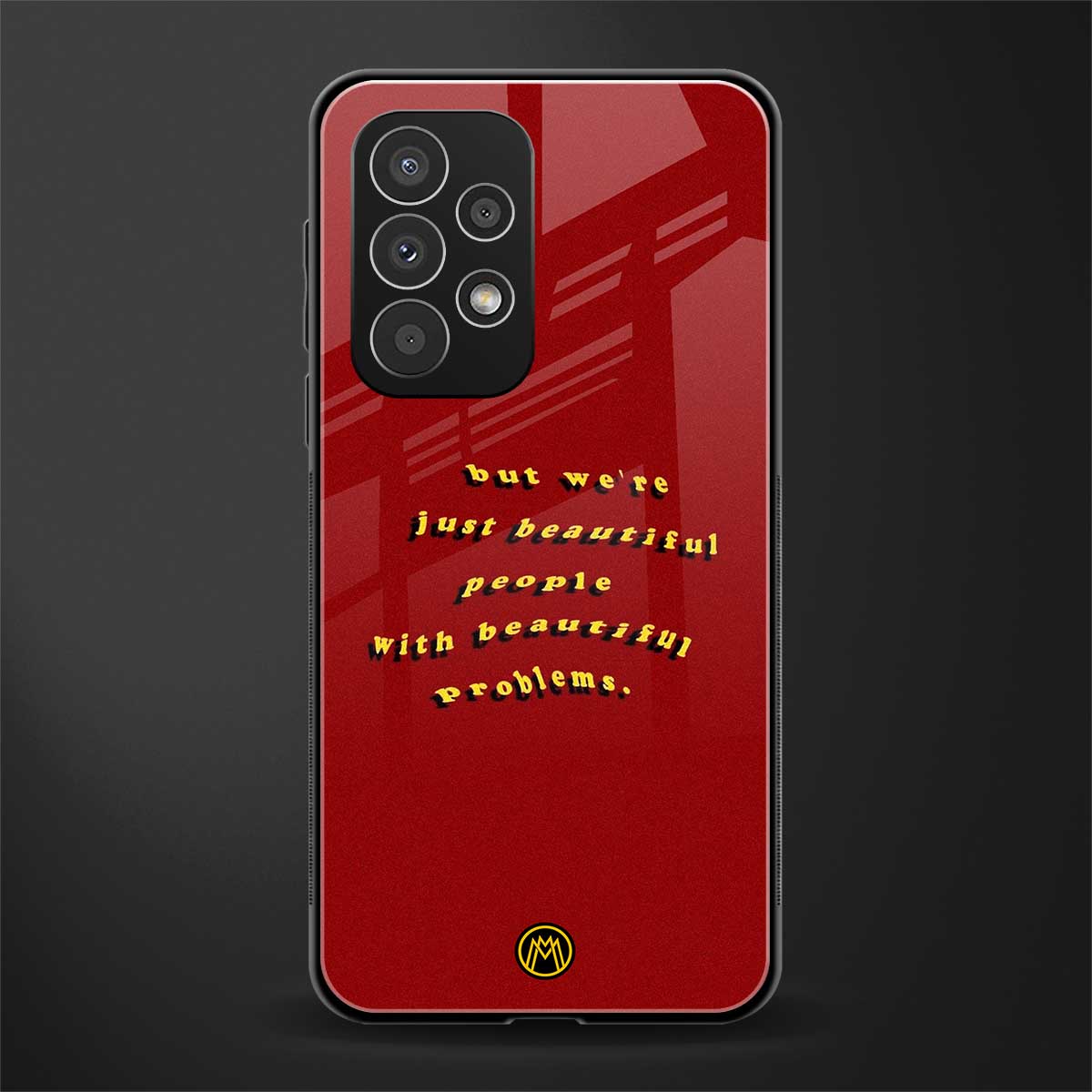 beautiful people with beautiful problems back phone cover | glass case for samsung galaxy a23