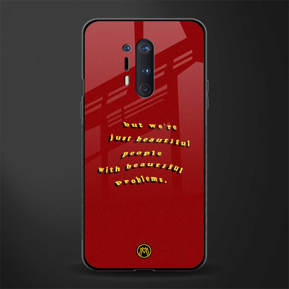 beautiful people with beautiful problems glass case for oneplus 8 pro image