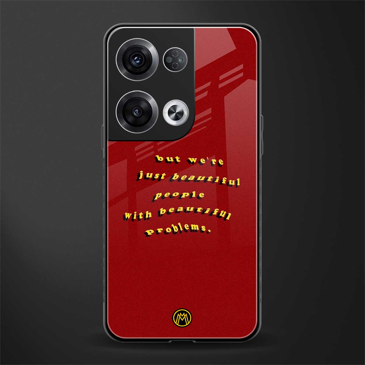 beautiful people with beautiful problems back phone cover | glass case for oppo reno 8