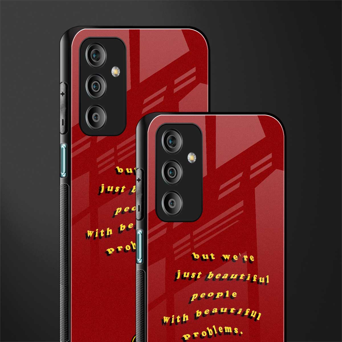 beautiful people with beautiful problems back phone cover | glass case for samsung galaxy f23 5g