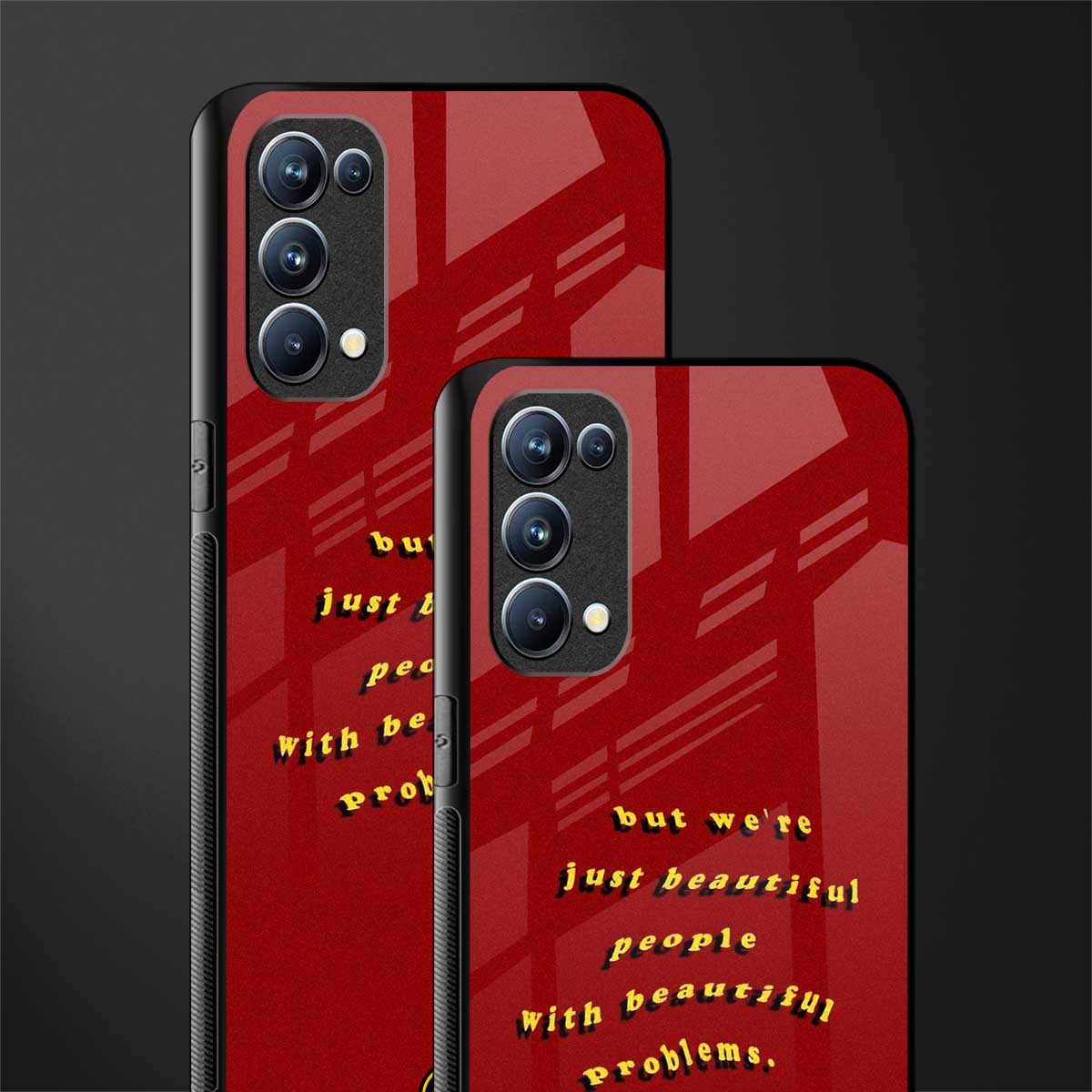 beautiful people with beautiful problems back phone cover | glass case for oppo reno 5