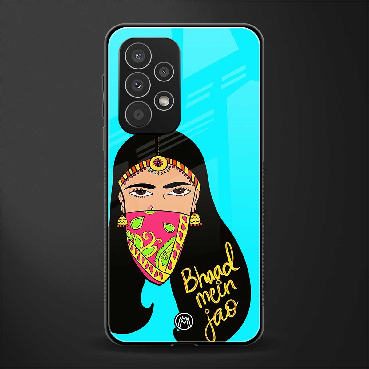 bhaad mein jao back phone cover | glass case for samsung galaxy a53 5g