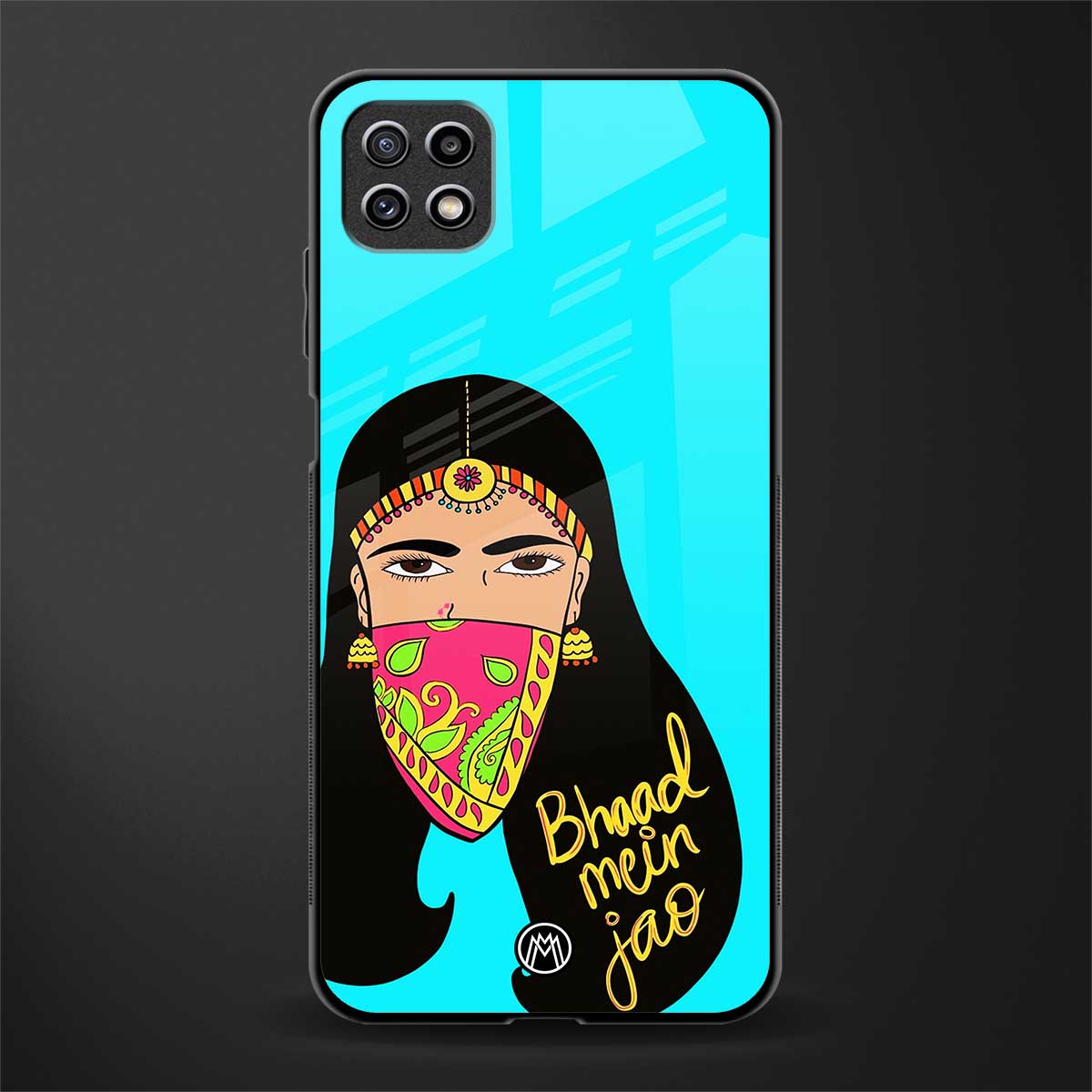 bhaad mein jao back phone cover | glass case for samsung galaxy f42