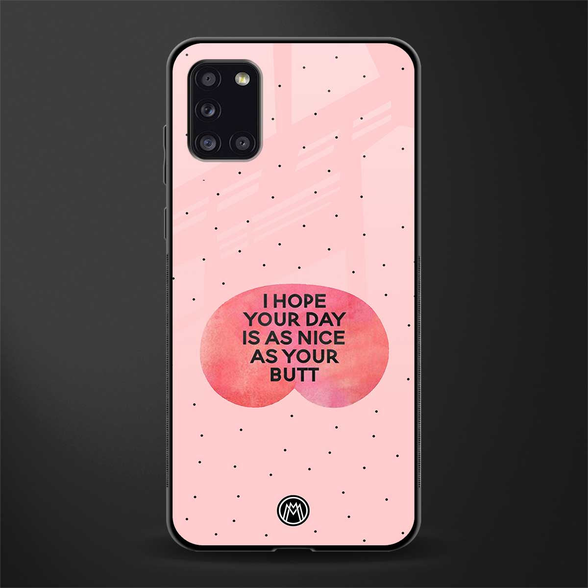 butt day quote glass case for samsung galaxy a31 image