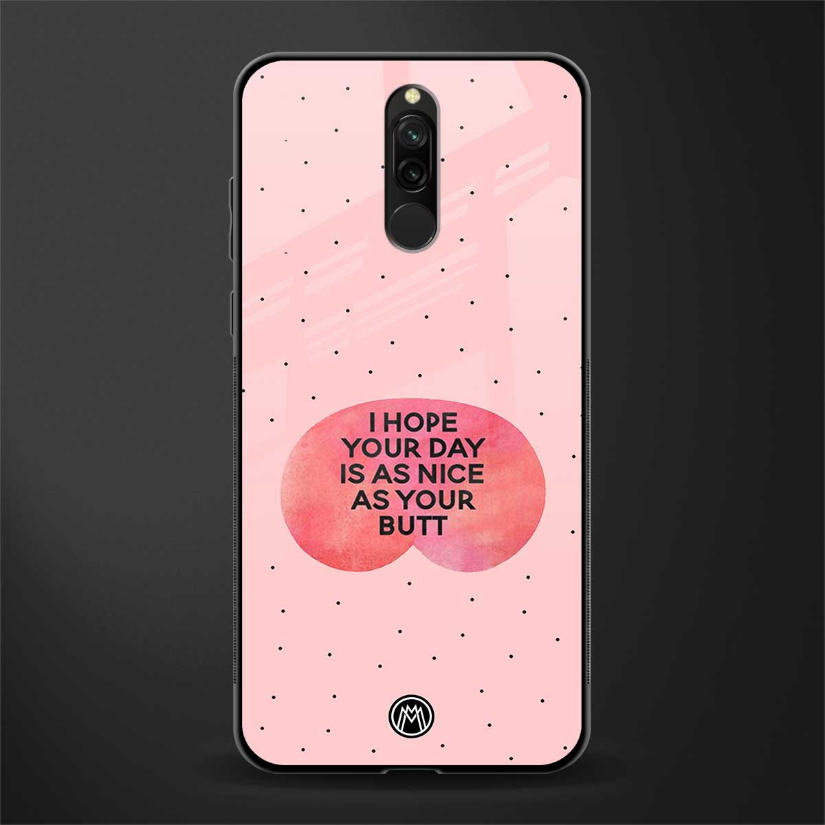 butt day quote glass case for redmi 8 image
